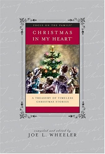 cover image Christmas in My Heart: A Treasury of Timeless Christmas Stories