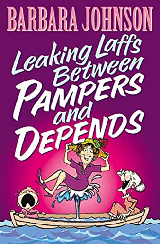 cover image Leaking Laffs Between Pampers and Depends