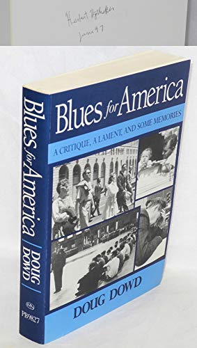 cover image Blues for America: A Critique, a Lament, and Some Memories, 1919-1997