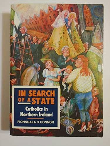 cover image In Search of a State: Catholics in Northern Ireland