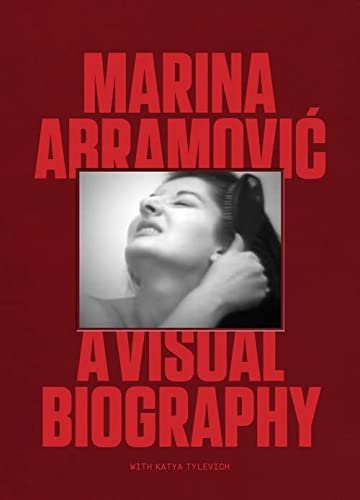 cover image Marina Abramović: A Visual Biography