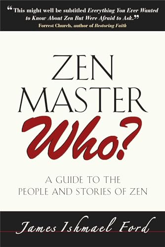 cover image Zen Master Who?: A Guide to the People and Stories of Zen