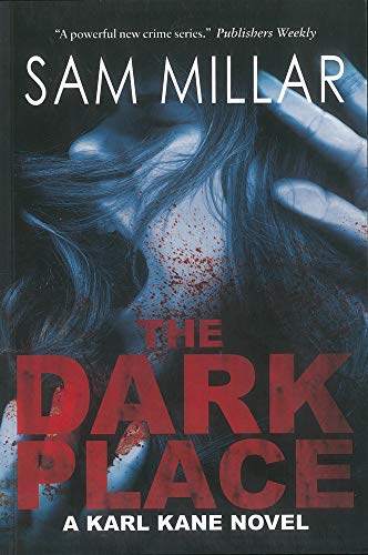 cover image The Dark Place: A Karl Kane Novel