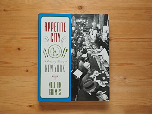 cover image Appetite City: A Culinary History of New York