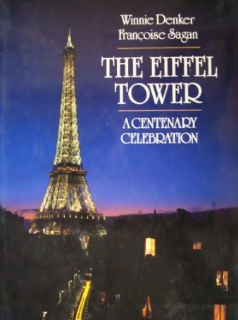 cover image The Eiffel Tower: A Centenary Celebration, 1889-1989