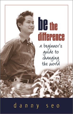 cover image Be the Difference: A Beginner's Guide to Changing the World