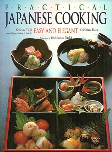 cover image Practical Japanese Cooking: Easy and Elegant