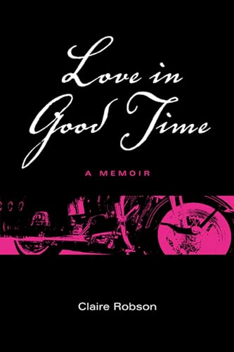 cover image LOVE IN GOOD TIME: A Memoir