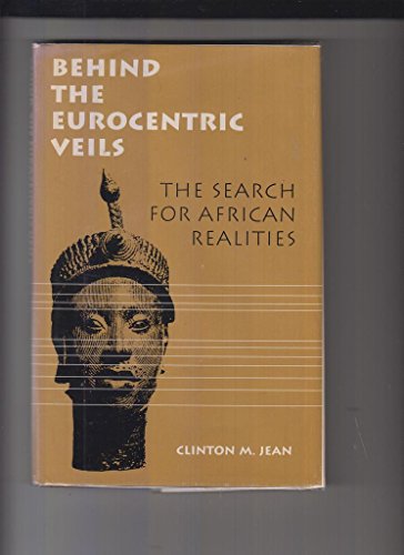 cover image Behind the Eurocentric Veils: The Search for African Realities