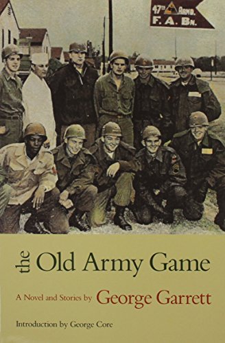 cover image The Old Army Game: A Novel and Stories