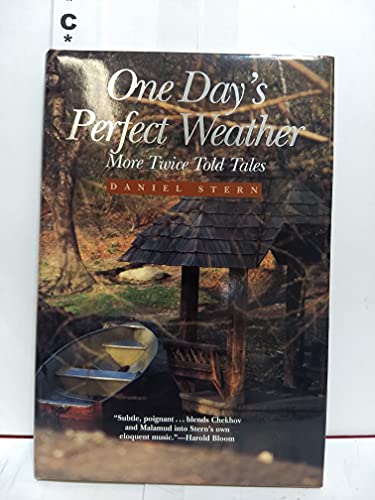 cover image One Day's Perfect Weather: More Twice Told Tales