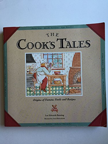 cover image The Cook's Tales: Origins of Famous Foods and Recipes