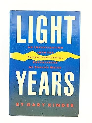 cover image Light Years: An Investigation Into the Extraterrestrial Experiences of Eduard Meier