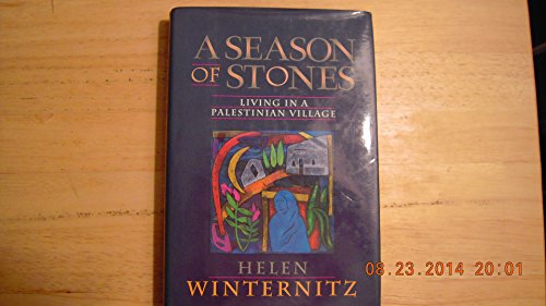 cover image A Season of Stones: Living in a Palestinian Village