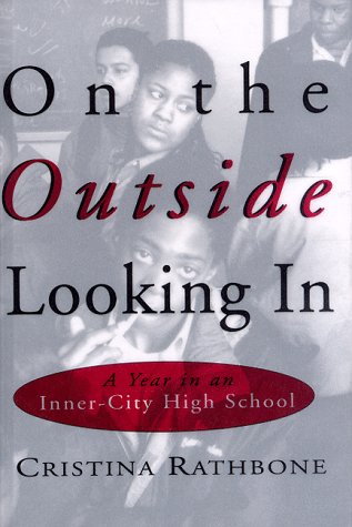 cover image On the Outside Looking In: Stories from an Inner City High School