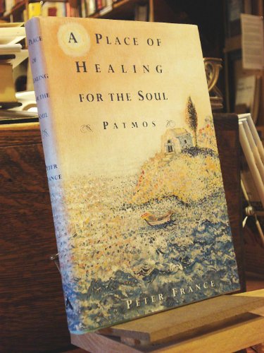 cover image A PLACE OF HEALING FOR THE SOUL: Patmos