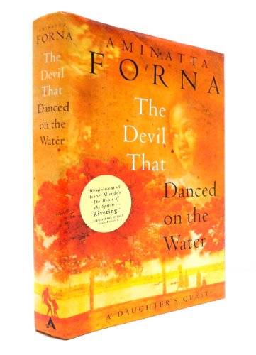cover image THE DEVIL THAT DANCED ON THE WATER: A Daughter's Quest