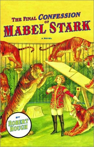 cover image THE FINAL CONFESSION OF MABEL STARK