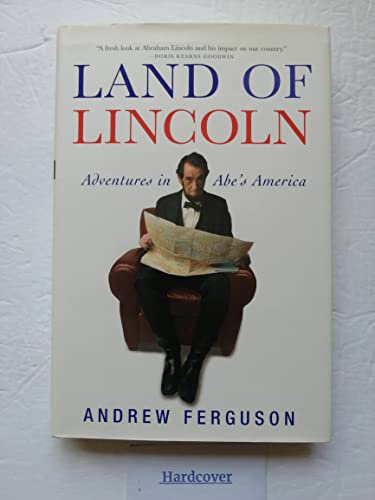 cover image Land of Lincoln: Adventures in Abe's America
