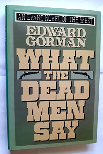cover image What the Dead Men Say