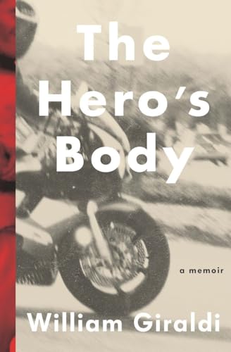 cover image The Hero’s Body: A Memoir