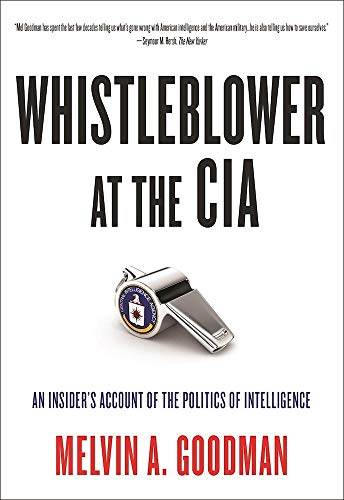cover image Whistleblower at the CIA: An Insider’s Account of the Politics of Intelligence
