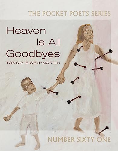 cover image Heaven Is All Goodbyes
