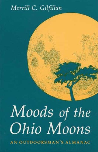 cover image Moods of the Ohio Moons: An Outdoorsman's Almanac