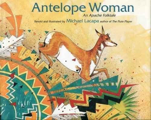 cover image Antelope Woman: An Apache Folktale