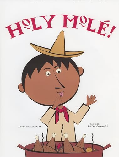 cover image Holy Mol! A Folktale from Mexico