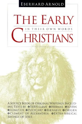 cover image The Early Christians in Their Own Words