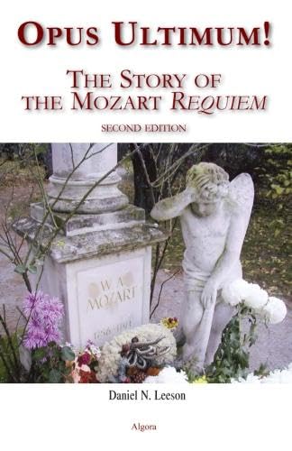 cover image OPUS ULTIMUM: The Story of the Mozart Requiem