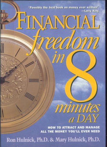 cover image Financial Freedom in 8 Minutes a Day: How to Attract and Manage All the Money You'll Ever Need