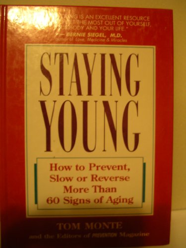 cover image Staying Young: How to Prevent, Slow, or Reverse More Than 60 Signs of Aging