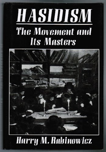 cover image Hasidismthe Movement & Its Ma