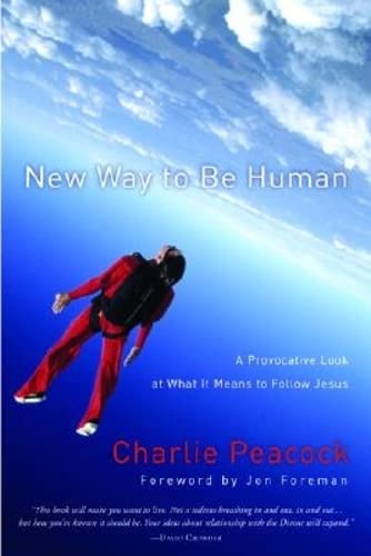 cover image NEW WAY TO BE HUMAN: A Provocative Look at What It Means to Follow Jesus