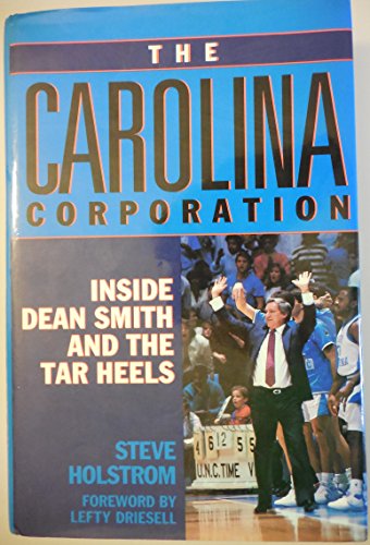 cover image The Carolina Corporation: Inside Dean Smith and the Tar Heels