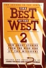 cover image The Best of the West 2: New Short Stories from the Wide Side of the Missouri