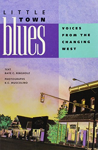 cover image Little Town Blues: Voices from the Changing West