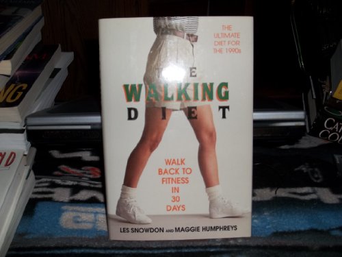 cover image The Walking Diet: Walk Back to Fitness in 30 Days