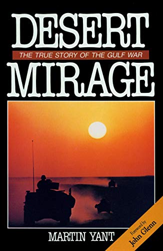 cover image Desert Mirage: The True Story of the Gulf War