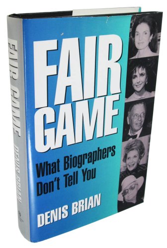 cover image Fair Game: What Biographers Don't Tell You