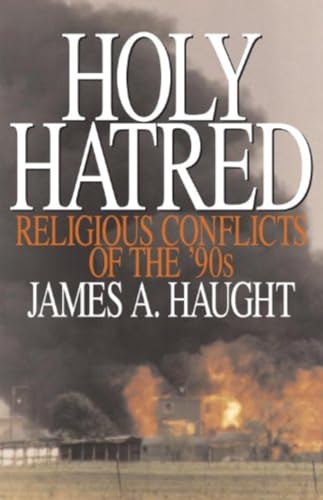 cover image Holy Hatred: Religious Conflicts of the '90s