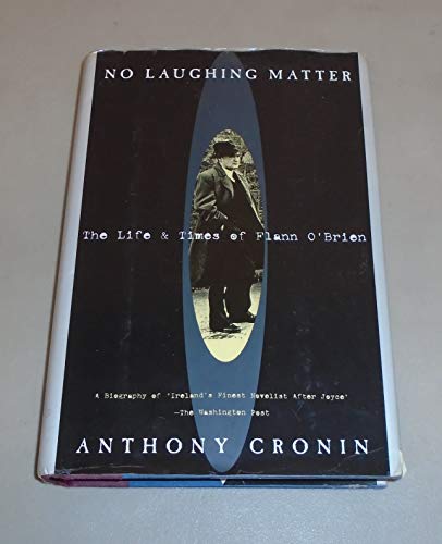 cover image No Laughing Matter: The Life and Times of Flann O'Brien
