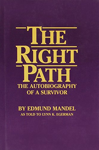 cover image The Right Path: The Autobiography of a Survivor