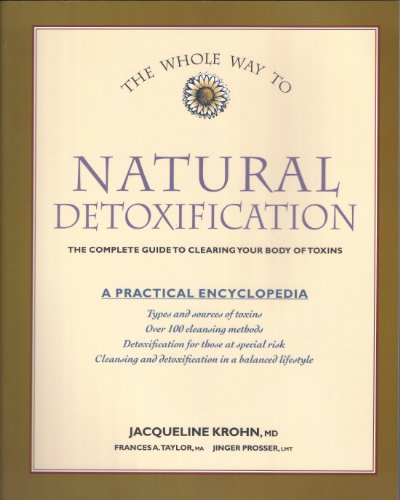 cover image The Whole Way to Natural Detoxification: Clearing Your Body of Toxins