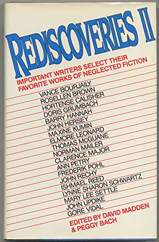 cover image Rediscoveries II: Important Writers Select Their Favorite Works of Neglected Fiction