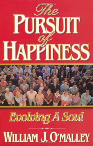 cover image The Pursuit of Happiness: Evolving a Soul