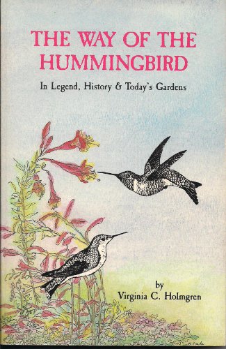 cover image The Way of the Hummingbird: In Legend, History and Today's Gardens