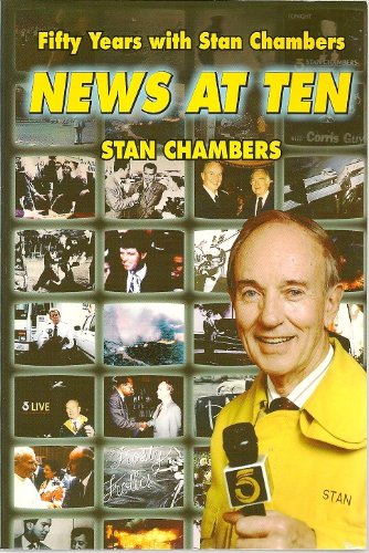cover image News at Ten: Fifty Years with Stan Chambers